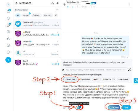 Once done, refresh or navigate to OnlyFans Chats, and select a fan to chat with. Choose your conversation tone in the toolbar below and click the Enchant button.
